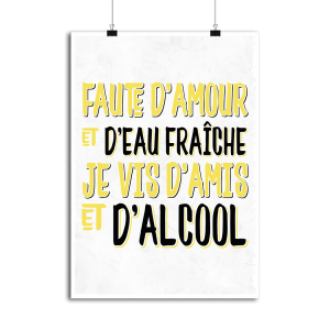 Affiche je vis d_amis et d_alcool Affiche je vis d_amis et d_alcool