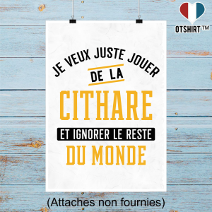 Affiche jouer de la cithare et ignorer le monde