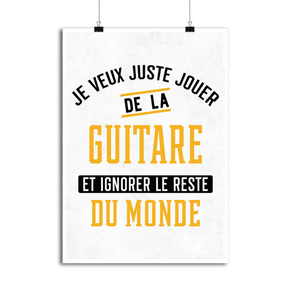 Affiche jouer de la guitare et ignorer le monde