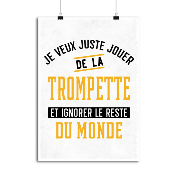 Affiche jouer de la trompette et ignorer le monde