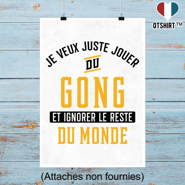 Affiche jouer du gong et ignorer le monde