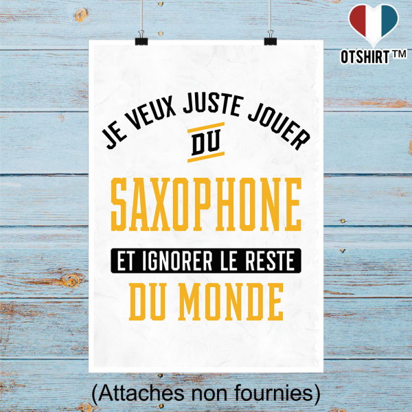 Affiche jouer du saxophone et ignorer le monde