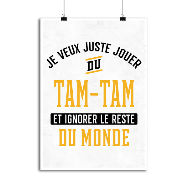 Affiche jouer du tam-tam et ignorer le monde