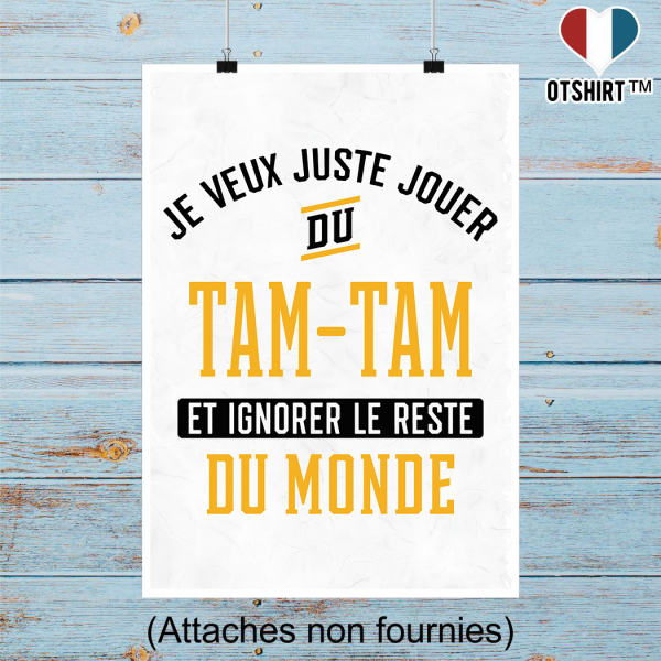 Affiche jouer du tam-tam et ignorer le monde