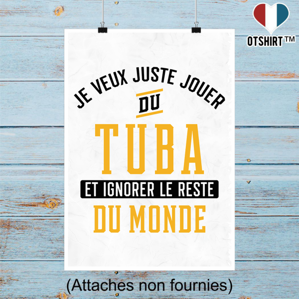 Affiche jouer du tuba et ignorer le monde