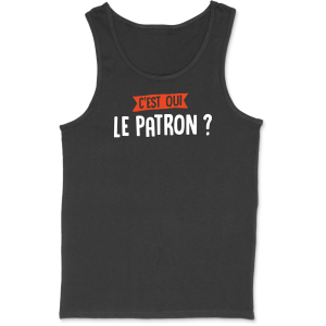 Debardeur homme C’est qui le patron Debardeur homme C’est qui le patron