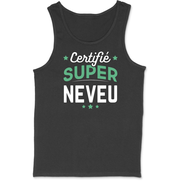 Debardeur homme certifie super neveu