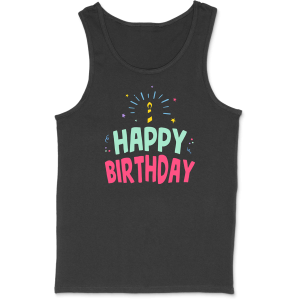 Debardeur homme happy birthday Debardeur homme happy birthday