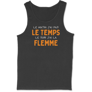 Debardeur homme j’ai la flemme Debardeur homme j’ai la flemme