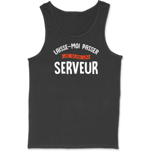 Debardeur homme je suis serveur Debardeur homme je suis serveur