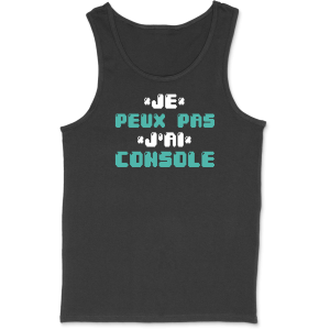 Debardeur homme j’peux pas j’ai console Debardeur homme j’peux pas j’ai console