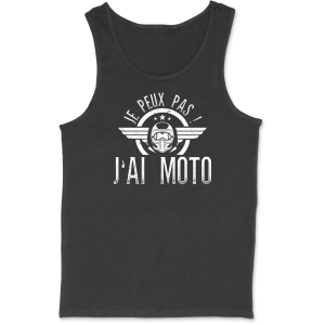 Debardeur homme j’peux pas j’ai moto Debardeur homme j’peux pas j’ai moto