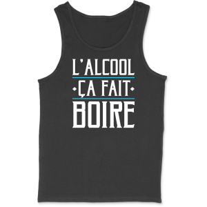 Debardeur homme l’alcool ca fait boire Debardeur homme l’alcool ca fait boire