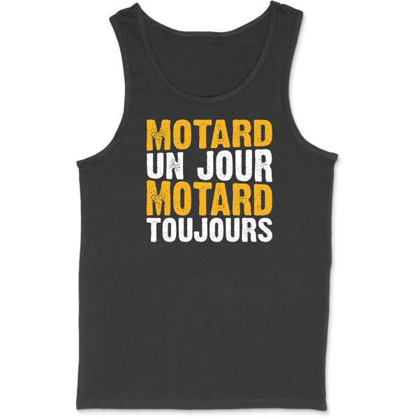 Debardeur homme motard un jour motard toujours