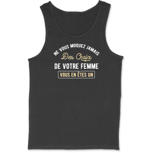 Debardeur homme ne vous moquez pas Debardeur homme ne vous moquez pas