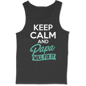 Debardeur homme papa will fix it Debardeur homme papa will fix it