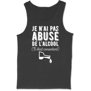Debardeur homme pas abus� de l’alcool Debardeur homme pas abus� de l’alcool