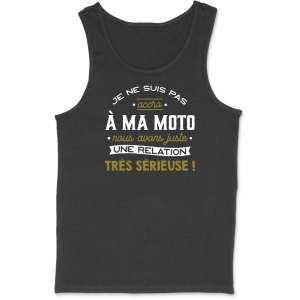 Debardeur homme pas accro a ma moto Debardeur homme pas accro a ma moto