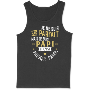 Debardeur homme pas parfait papi Debardeur homme pas parfait papi