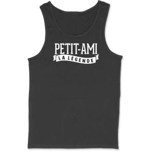 Debardeur homme petit-ami la legende Debardeur homme petit-ami la legende