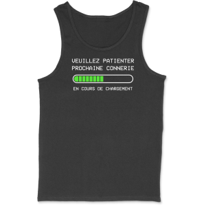 Debardeur homme prochaine connerie en cours Debardeur homme prochaine connerie en cours