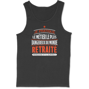 Debardeur homme retraite personne n’y a survecu Debardeur homme retraite personne n’y a survecu