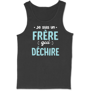 Debardeur homme un frere qui dechire Debardeur homme un frere qui dechire