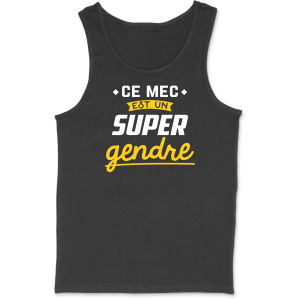 Debardeur homme un super gendre Debardeur homme un super gendre