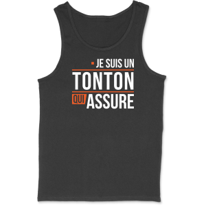 Debardeur homme un tonton qui assure Debardeur homme un tonton qui assure