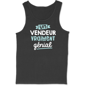 Debardeur homme un vendeur genial Debardeur homme un vendeur genial