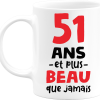 Mug 51 ans et plus beau