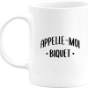 Mug appelle moi biquet