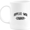 Mug appelle moi cowboy