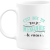Mug avec toi que je m’engueule le mieux