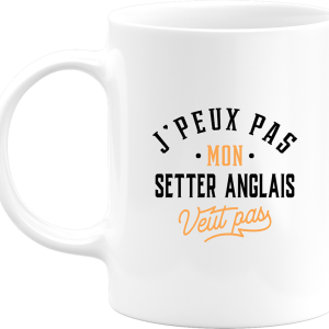 Mug j peux pas setter anglais Mug j peux pas setter anglais