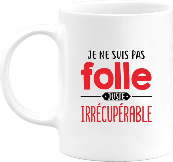 Mug je ne suis pas folle