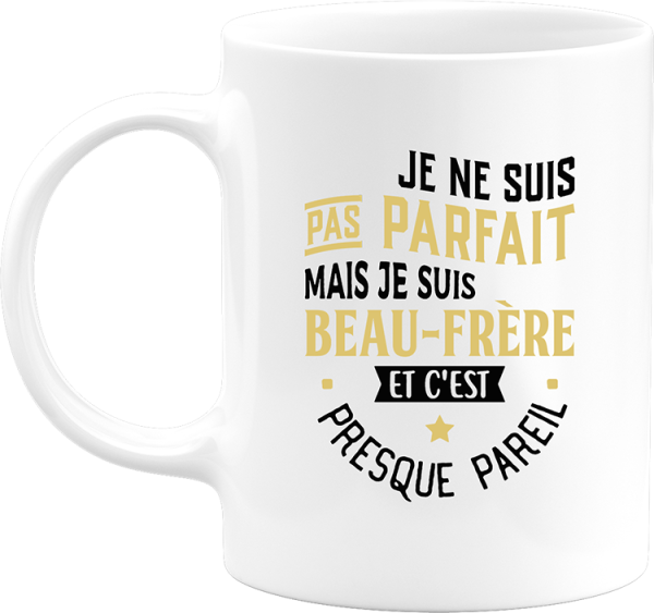 Mug je suis beau-frere