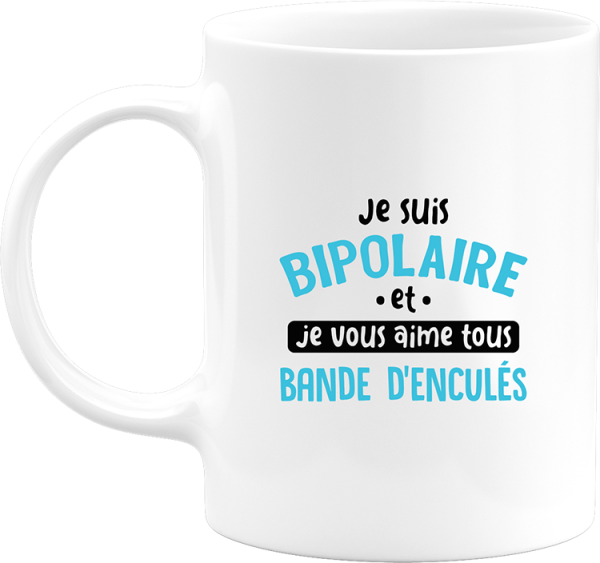 Mug je suis bipolaire