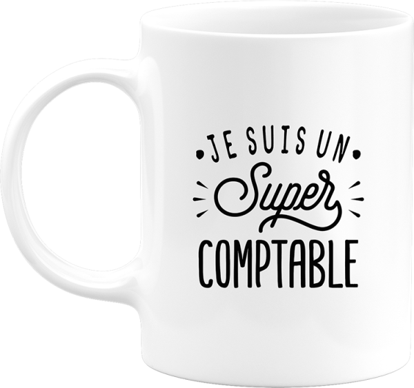 Mug je suis un super comptable