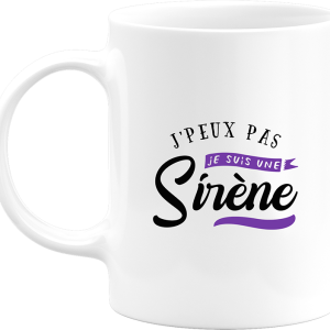 Mug je suis une sirene Mug je suis une sirene