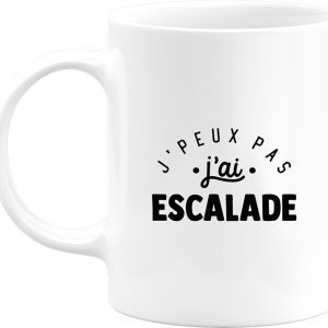 Mug j’peux pas j’ai escalade Mug j’peux pas j’ai escalade