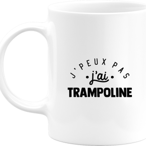 Mug j’peux pas j’ai trampoline Mug j’peux pas j’ai trampoline