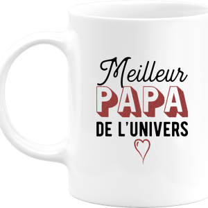 Mug meilleur papa de l’univers Mug meilleur papa de l’univers
