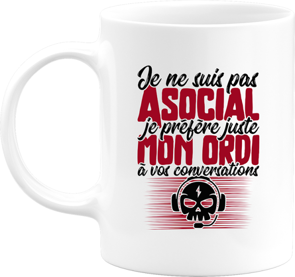 Mug pas asocial ordi