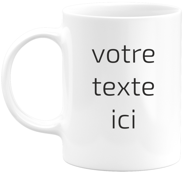 Mug personnalise avec votre texte