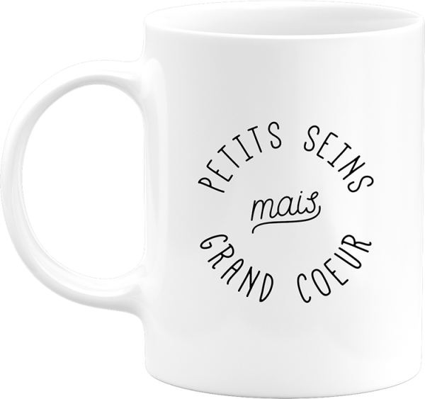 Mug petits seins mais grand coeur