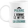 Mug pierre l’homme le mythe la legende