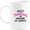 Mug princesse enchaine les squats