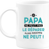 Mug si papa ne peut pas le reparer