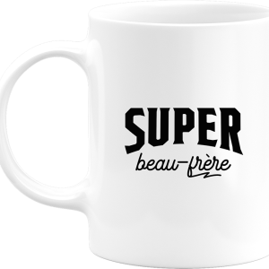 Mug super beau-frere Mug super beau-frere
